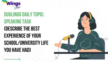 Duolingo Daily Topic: Speaking Task (Describe the best experience of your school/university life you have had)