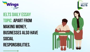 IELTS Daily Essay Topic: Apart from making money, businesses also have social responsibilities.