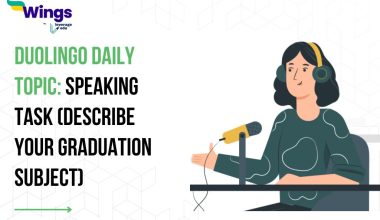 Duolingo Daily Topic: Speaking Task (Describe your graduation subject)