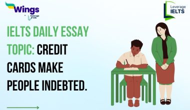 IELTS Daily Essay Topic: Credit cards make people indebted.