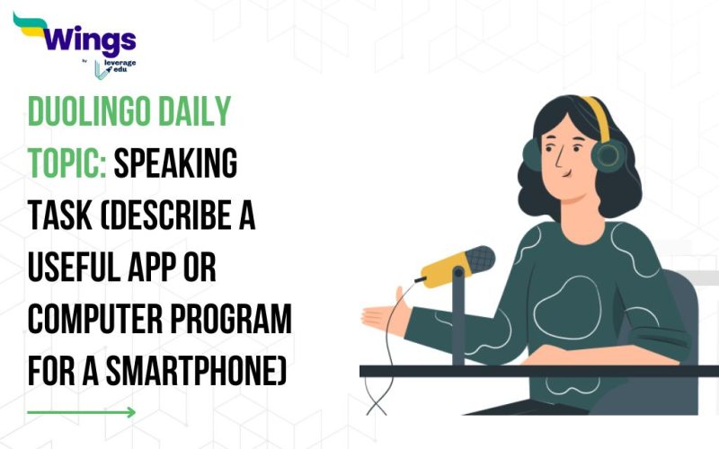 Duolingo Daily Topic: Speaking Task (Describe a useful app or computer program for a smartphone)