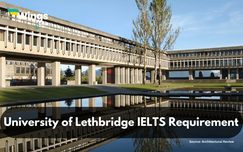 University of Lethbridge IELTS Requirement