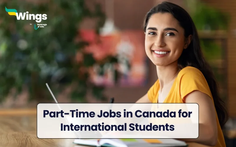 Part Time Jobs in Canada for International Students