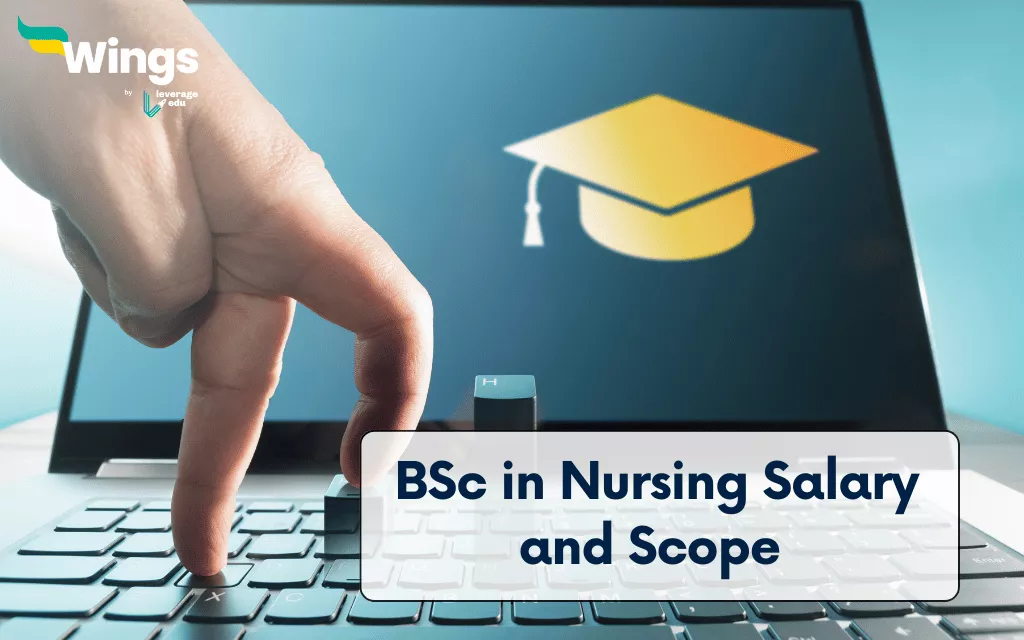 BSc in Nursing Salary and Scope