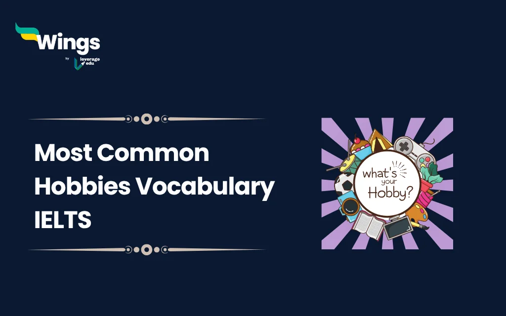 Most Common Hobbies Vocabulary IELTS