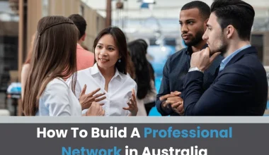 How To Build A Professional Network in Australia