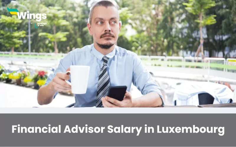 Financial Advisor Salary in Luxembourg