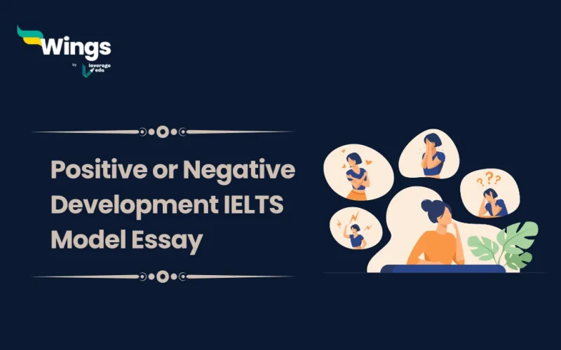 Positive or Negative Development IELTS Model Essay