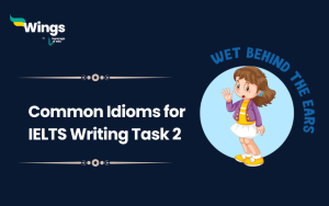 Common Idioms for IELTS Writing Task