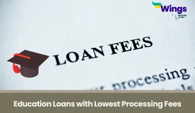 Education Loans with Lowest Processing Fees