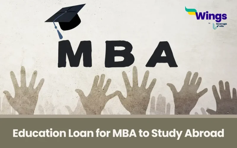 Education Loan for MBA to Study Abroad