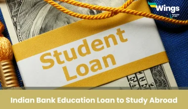 Indian Bank Education Loan to Study Abroad