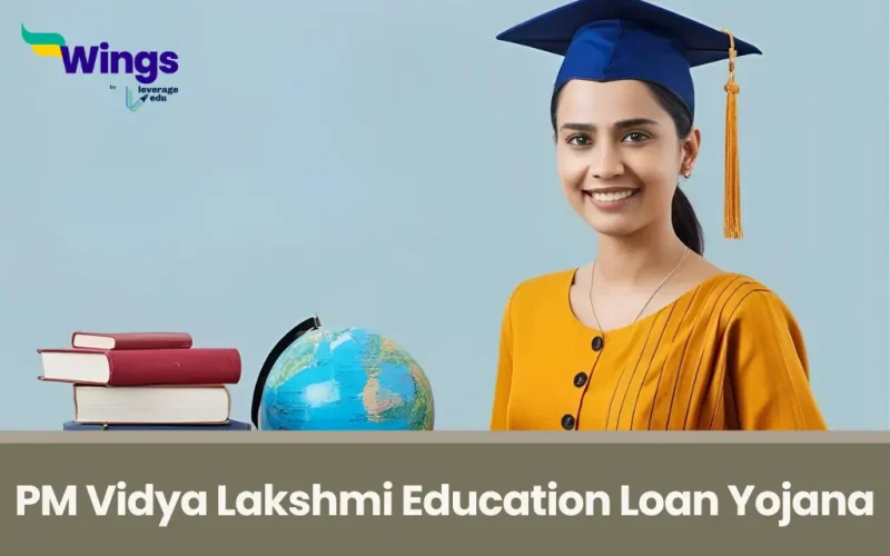 PM Vidya Lakshmi Education Loan Yojana to Study Abroad