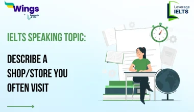 Describe a shop store you often visit IELTS Speaking Topic
