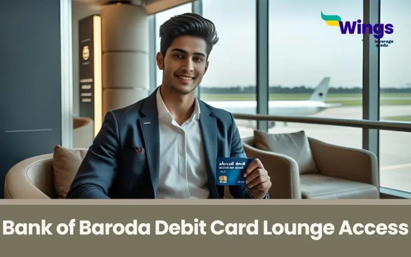 Bank of Baroda Debit Card Lounge Access