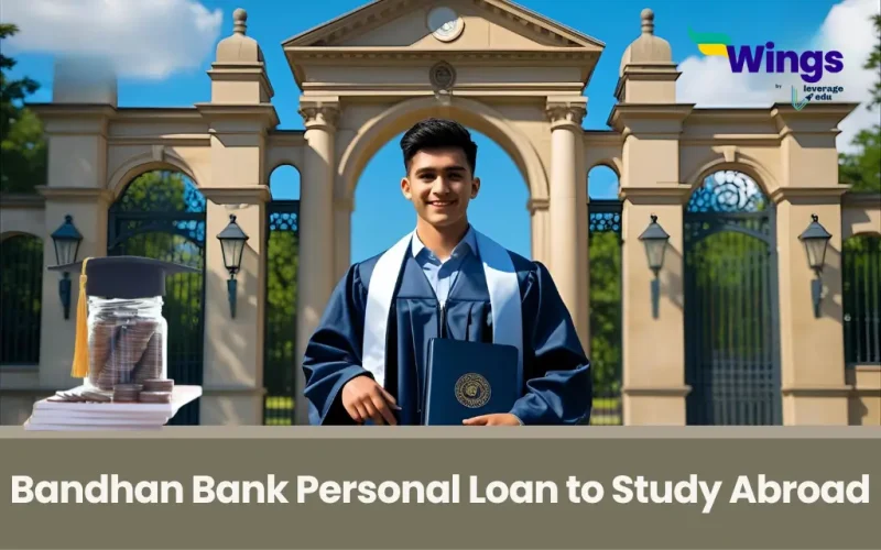 Bandhan Bank Personal Loan to Study Abroad
