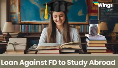 Loan Against FD to Study Abroad