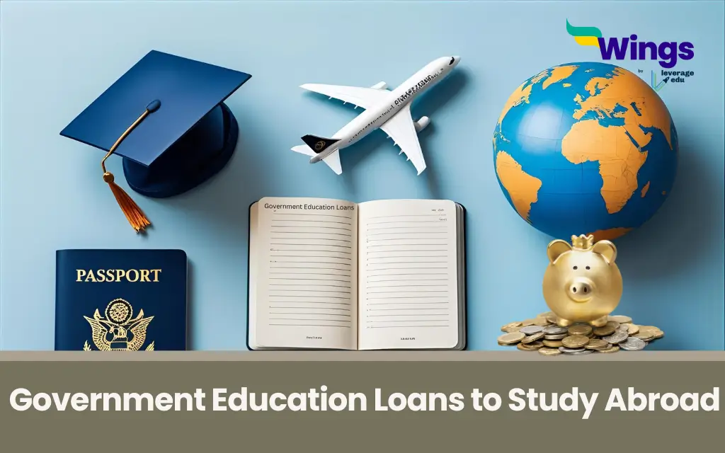 Government Education Loans to Study Abroad