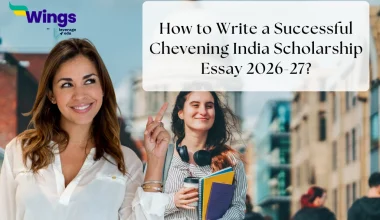 How to Write a Successful Chevening India Scholarship Essay 2026-27