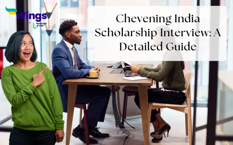Chevening India Scholarship Interview A Detailed Guide