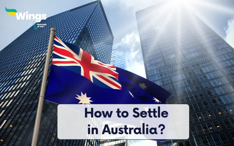 How to Settle in Australia
