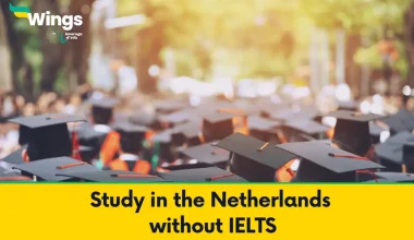 Study in the Netherlands without IELTS