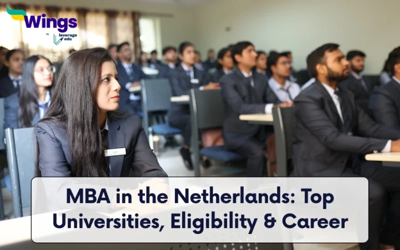MBA in the Netherlands Top Universities, Eligibility & Career in 2026