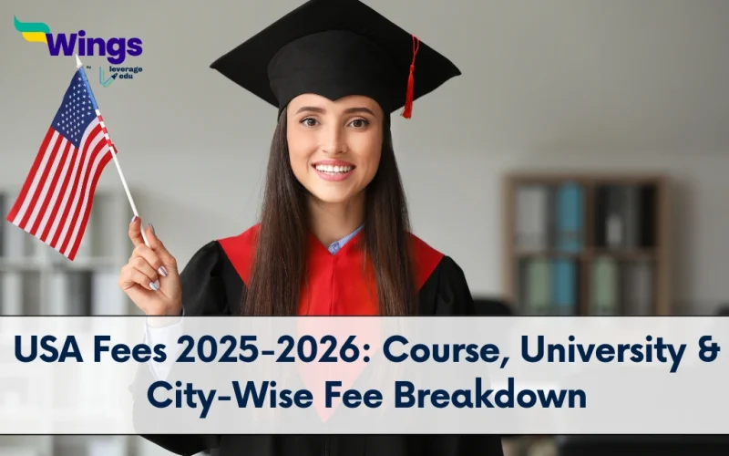 USA Fees 2025-2026 Course, University & City-Wise Fee Breakdown