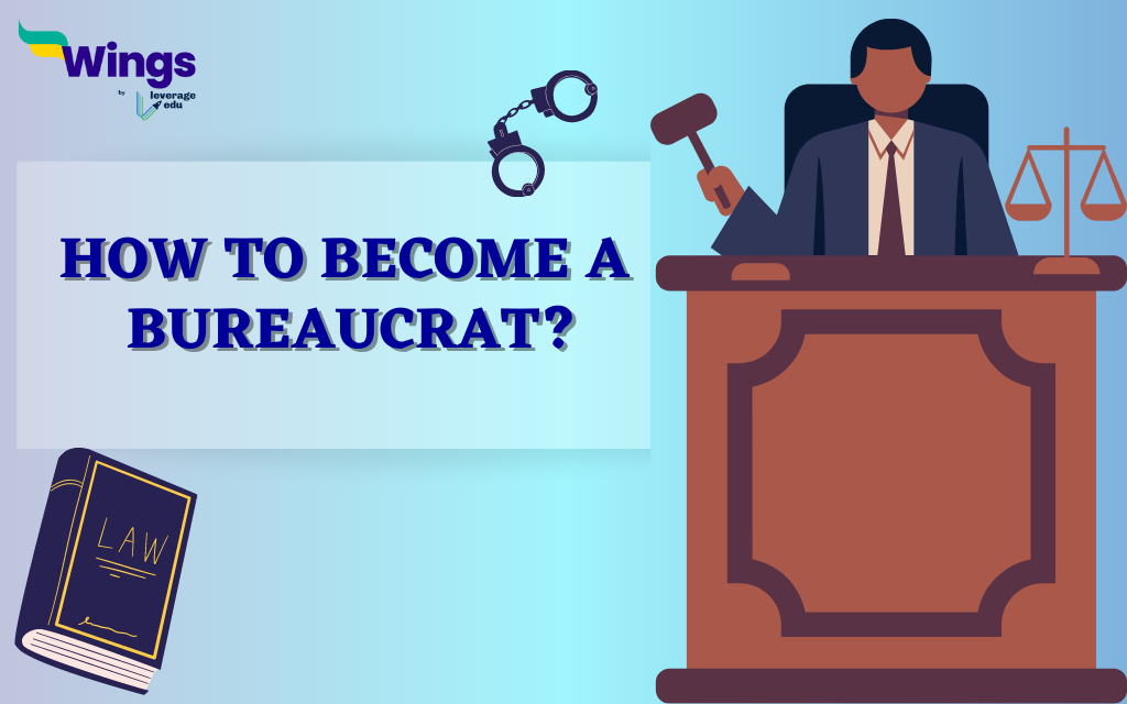 become a bureaucrat