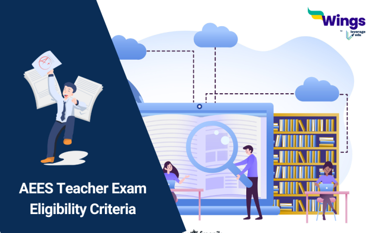 AEES Teacher Exam Eligibility Criteria 2023 | Leverage Edu Discover