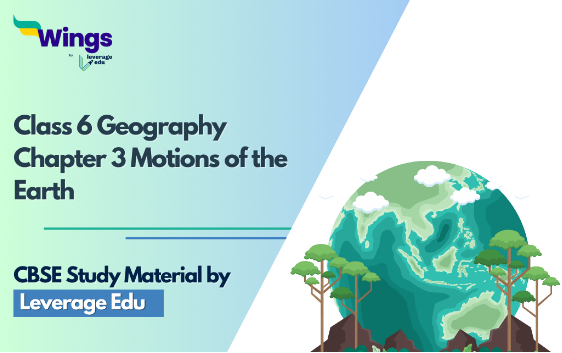Class 6 Geography Chapter 3