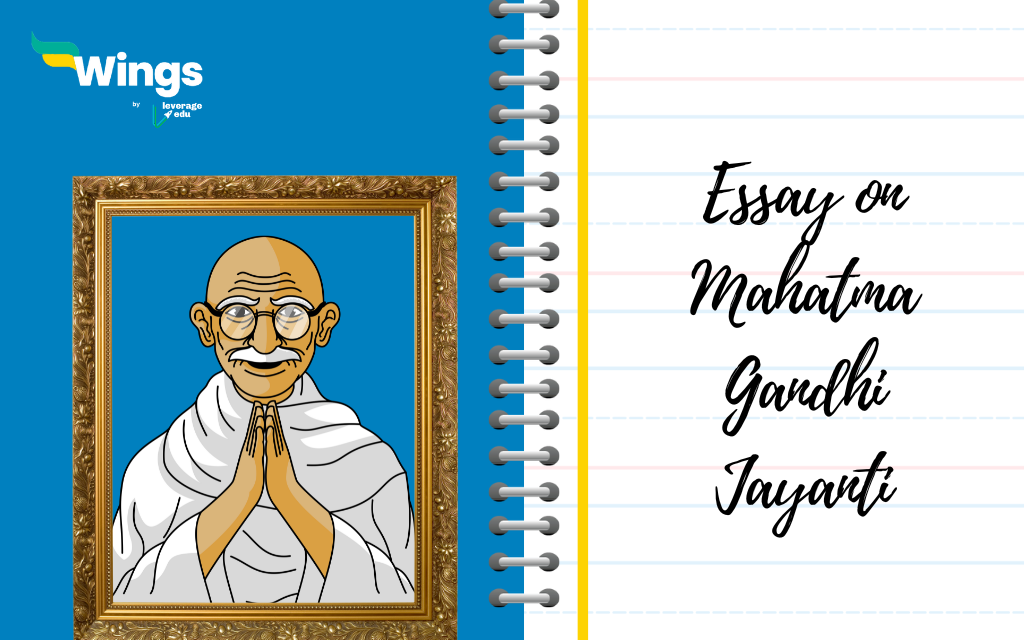 Essay on Mahatma Gandhi Jayanti