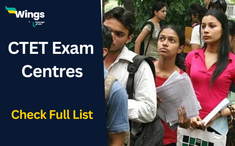 Check Exam CTET Exam Centres 2026: Check Full List - Leverage Edu Discover
