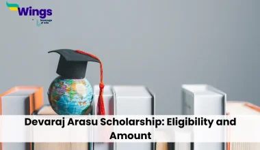 Devaraj Arasu Scholarship: Eligibility and Amount