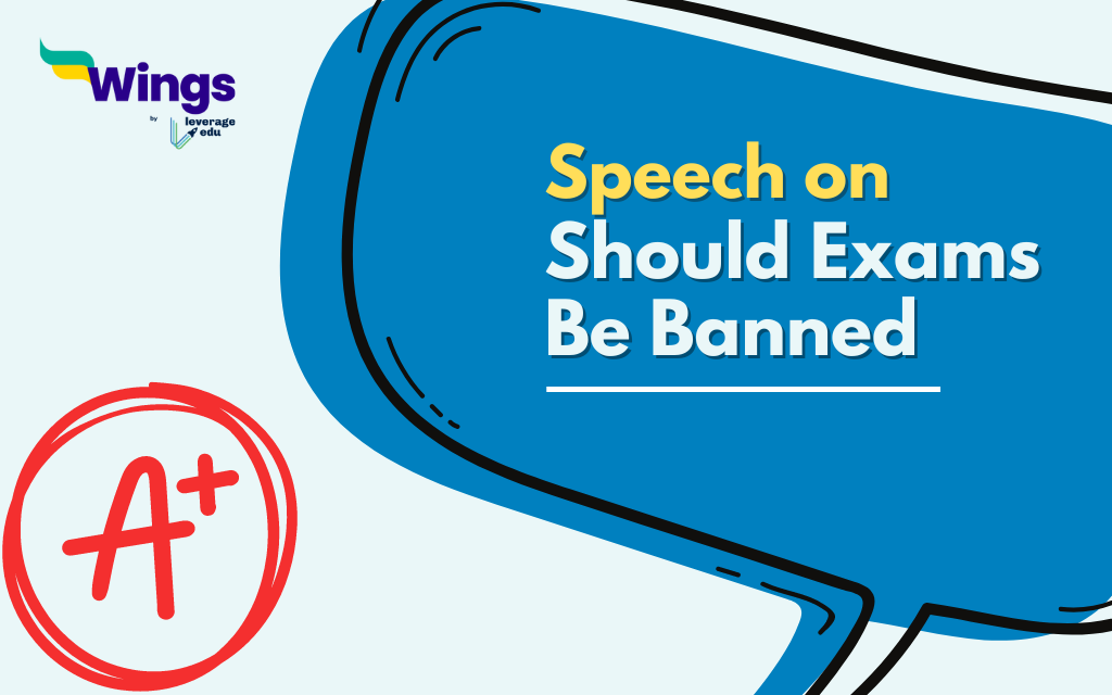 Speech on Should Exams be Banned