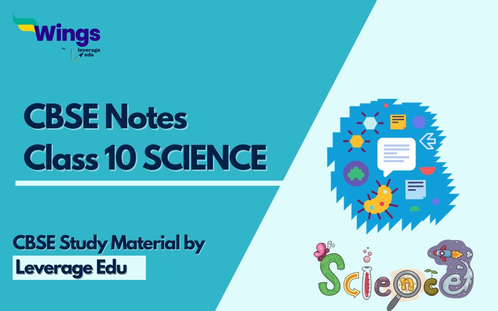 CBSE Notes Class 10 Science