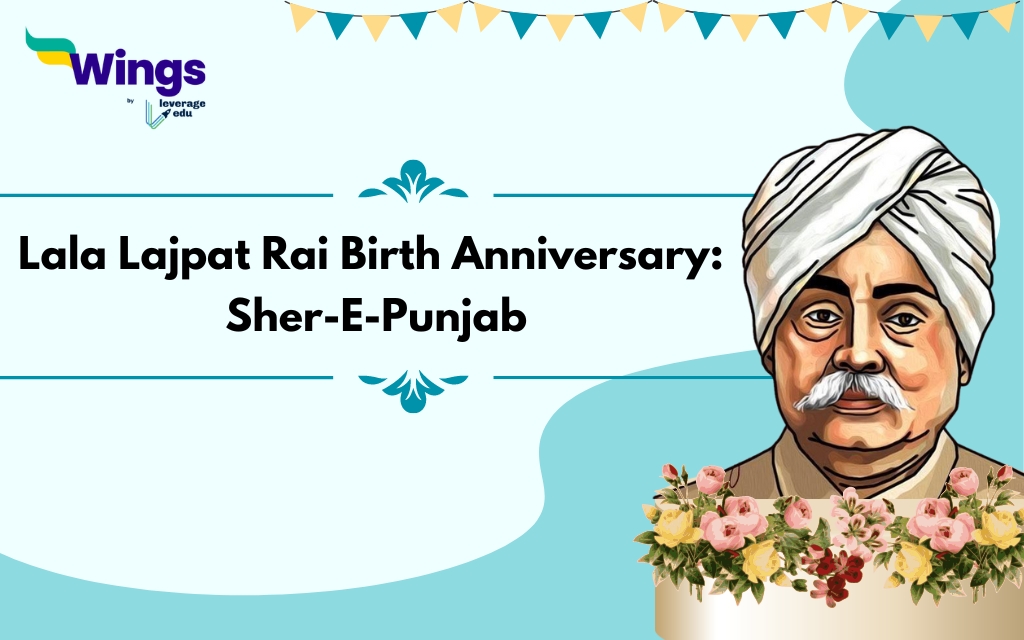 Lala Lajpat Rai Birth Anniversary