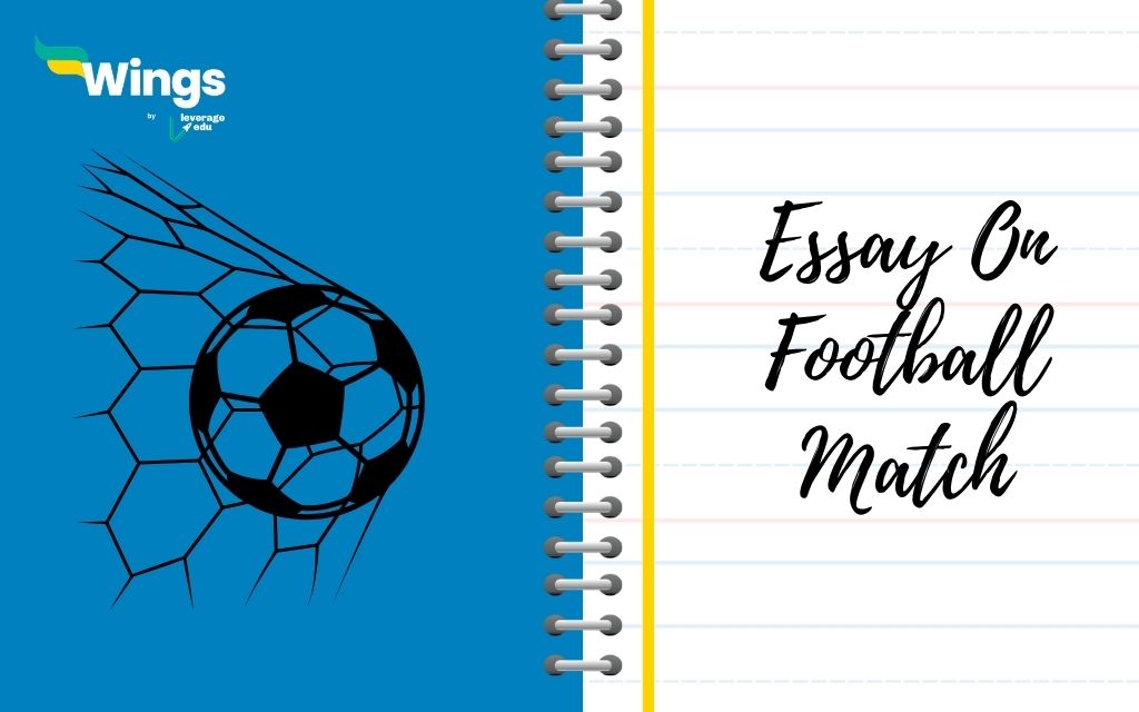 Essay on football match