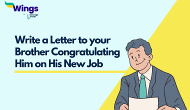 Write a Letter to your Brother Congratulating Him on His New Job