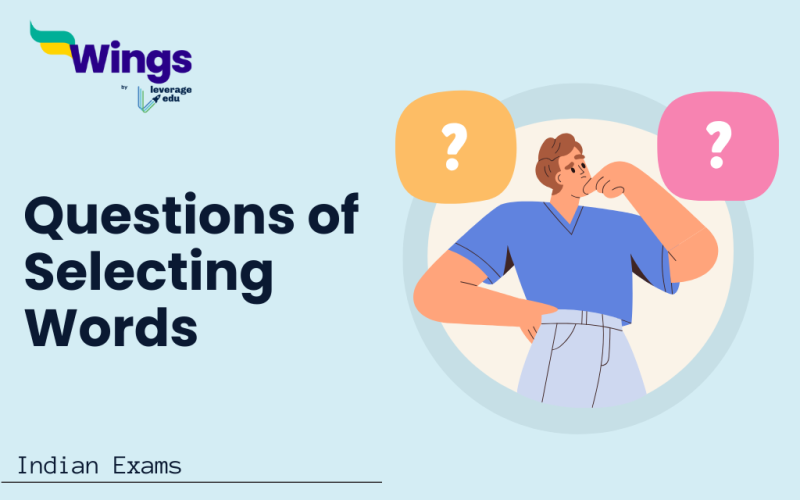 Questions of Selecting Words