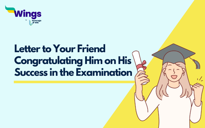 Letter to Your Friend Congratulating Him on His Success in the Examination