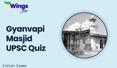 Gyanvapi Masjid UPSC