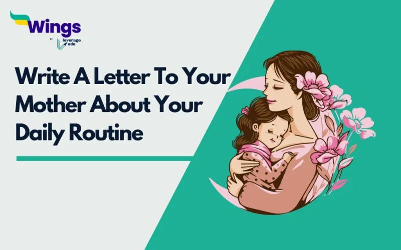 Write A Letter To Your Mother About Your Daily Routine