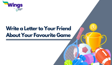Write a Letter to Your Friend About Your Favourite Game