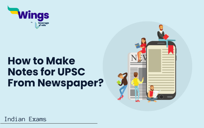How to Make Notes for UPSC From Newspaper?
