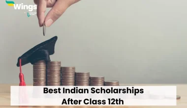 Best Indian Scholarships After Class 12th