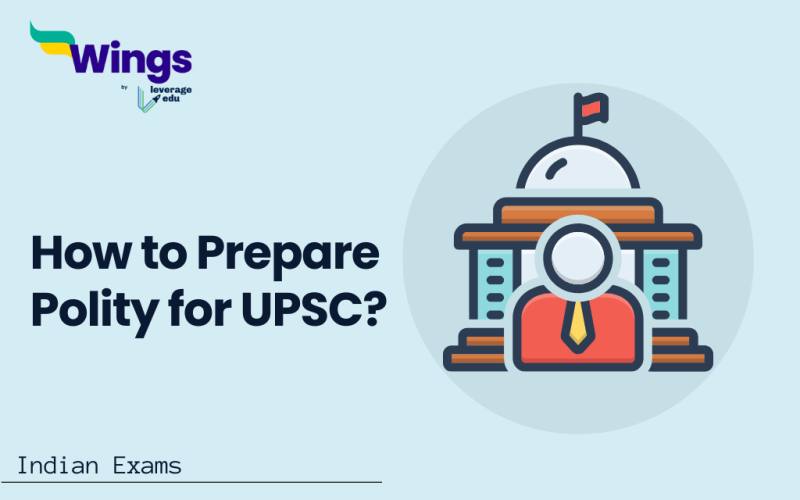 How to Prepare Polity for UPSC?