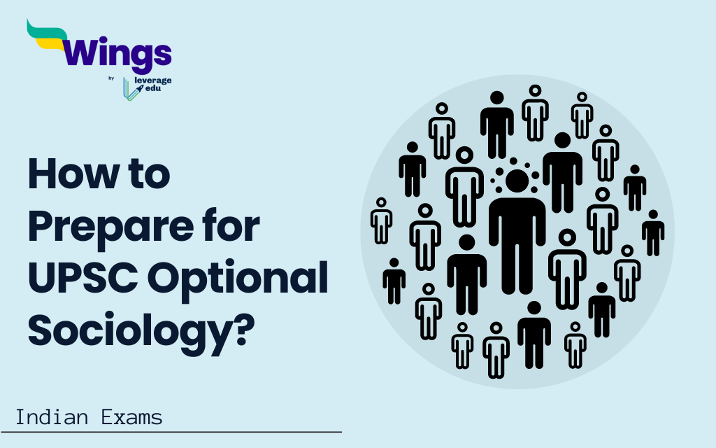 How to Prepare for UPSC Optional Sociology?