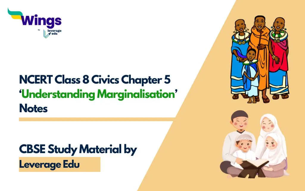 NCERT Class 8 Civics Chapter 5 Understanding Marginalisation Notes