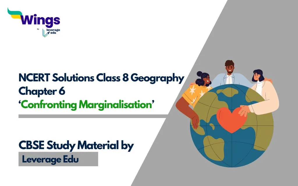 NCERT Solutions Class 8 Civics Chapter 6 Confronting Marginalisation